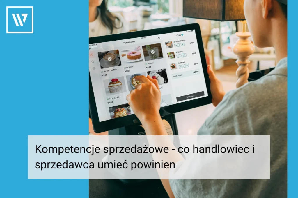 Kompetencje sprzedażowe _ Szkolenia Wiktor Tokarski