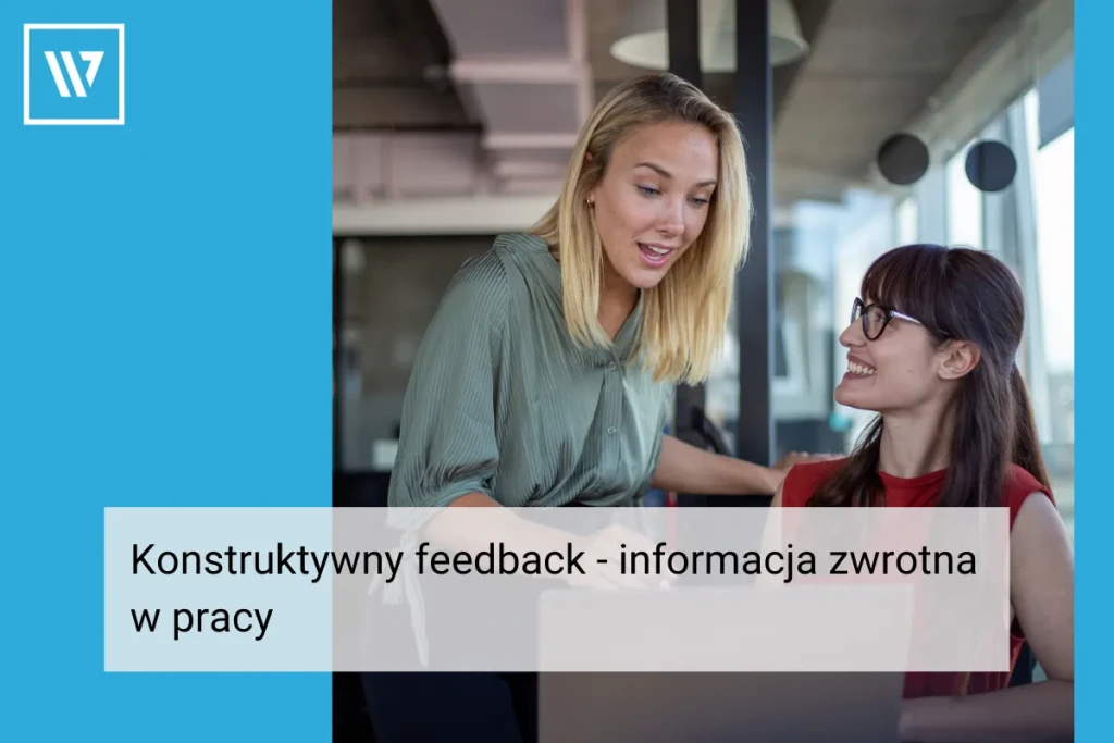 Konstruktywny feedback _ Szkolenia Wiktor Tokarski