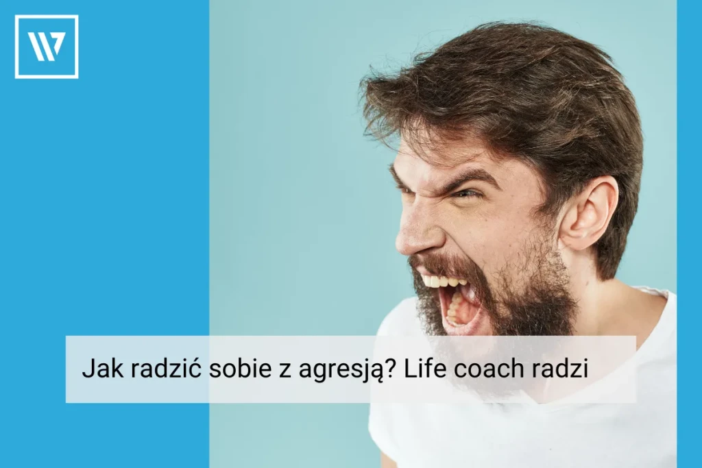 Jak radzić sobie z agresją _ Life coaching Wiktor Tokarski