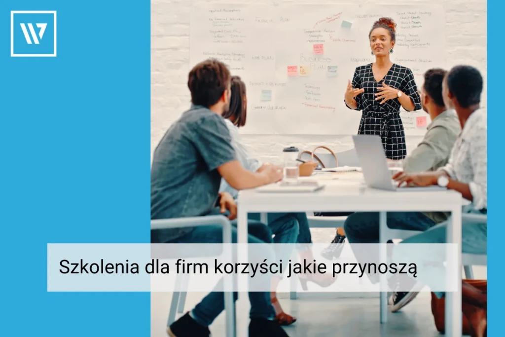 Szkolenia dla firm korzyści _ Szkolenia Wiktor Tokarski