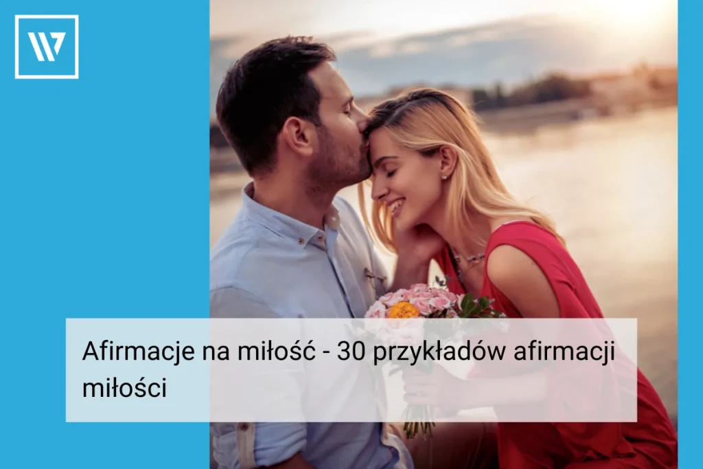 Afirmacje na miłość _ Life coaching Wiktor Tokarski