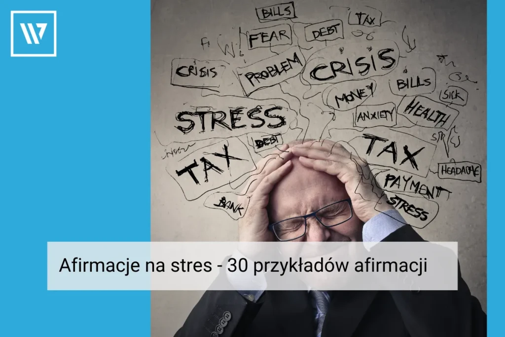 Afirmacje na stres _ Life coaching Wiktor Tokarski