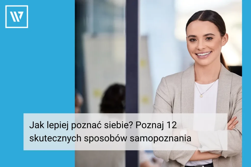 Jak lepiej poznać siebie _ Life coaching Wiktor Tokarski