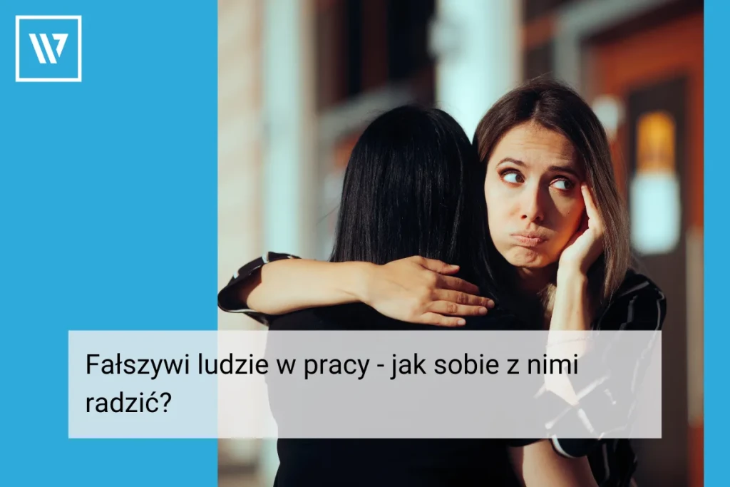 Fałszywi ludzie w pracy _ Coaching biznesowy Wiktor Tokarski