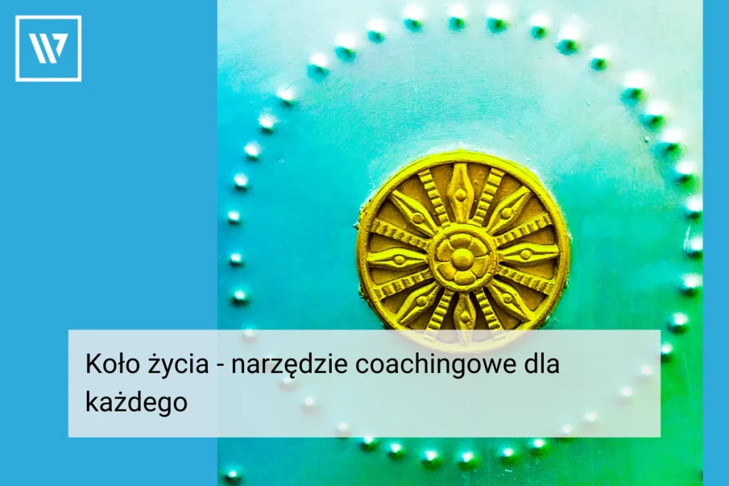 Koło życia _ Coaching Wiktor Tokarski
