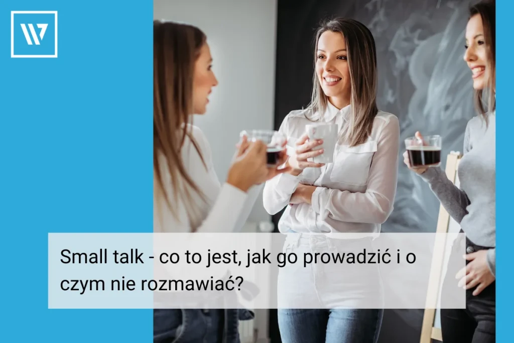 Small talk _ Rozwój osobisty Trener mentalny Wiktor Tokarski