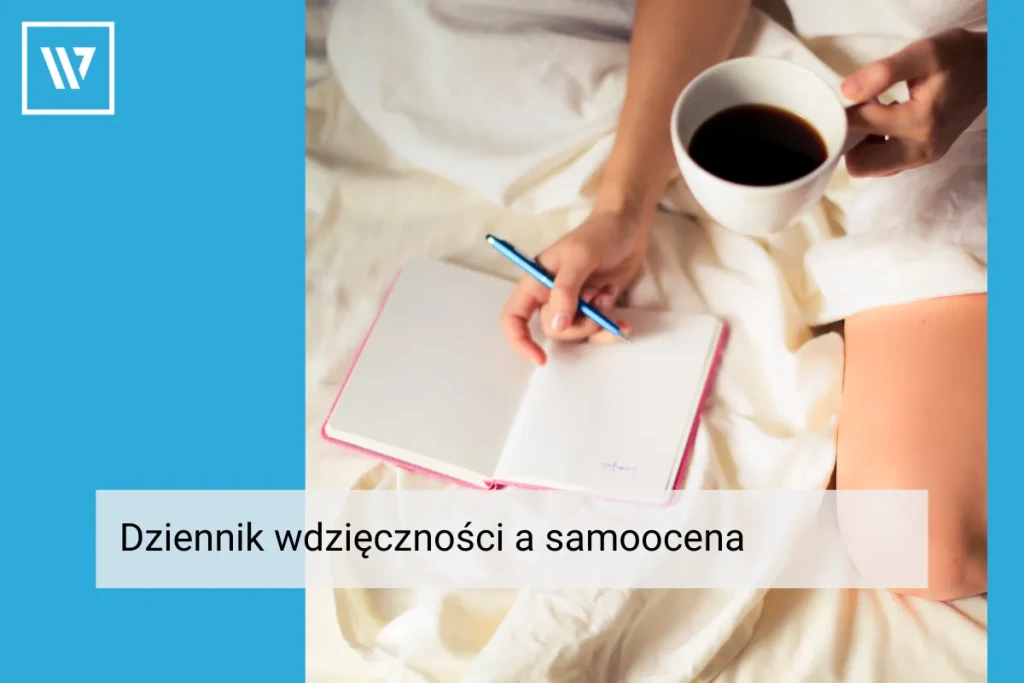 Dziennik wdzięczności a samoocena _ Life coaching Wiktor Tokarski