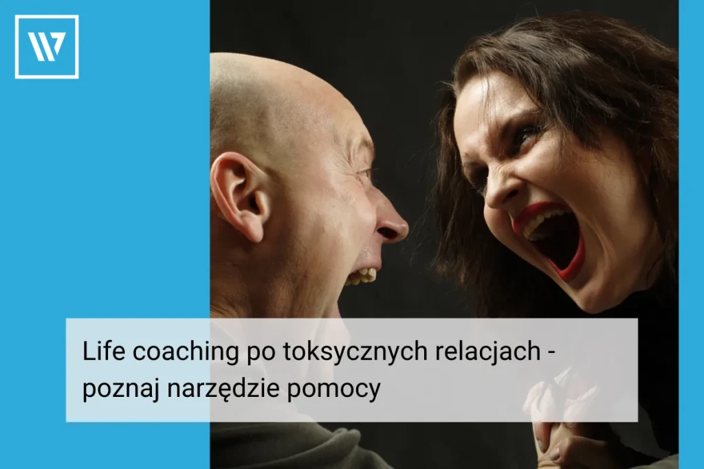 Life coaching po toksycznych relacjach _ Life coaching Wiktor Tokarski