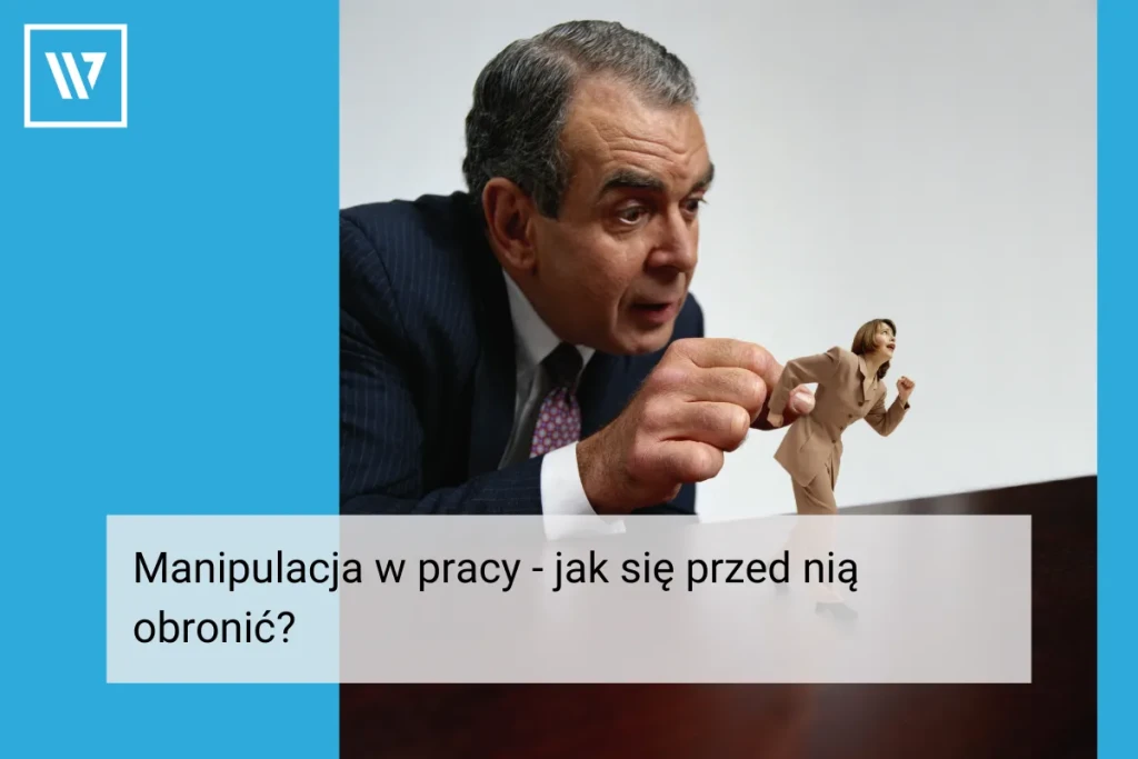 Manipulacja w pracy _ Life coaching Wiktor Tokarski