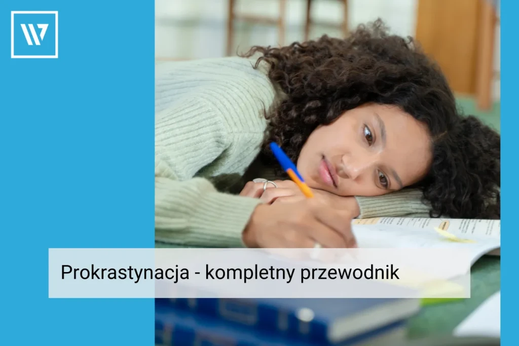 Prokrastynacja _ Life coaching Wiktor Tokarski