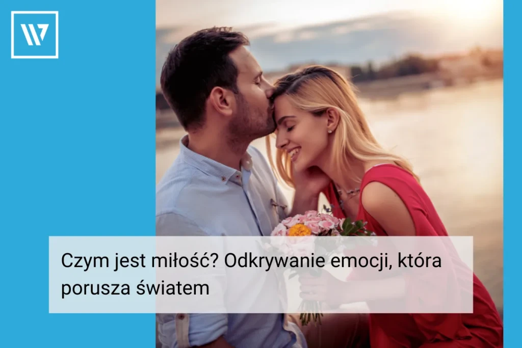 Czym jest miłość _ Life coaching Wiktor Tokarski