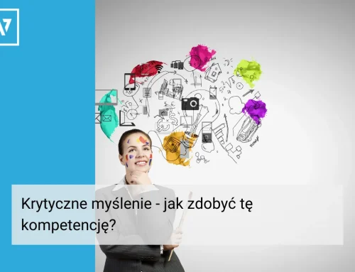 Krytyczne myślenie – jak zdobyć tę kompetencję?