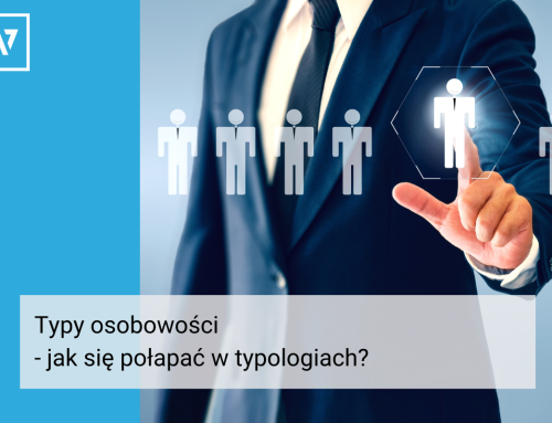 Typy osobowości – jak się połapać w typologiach?