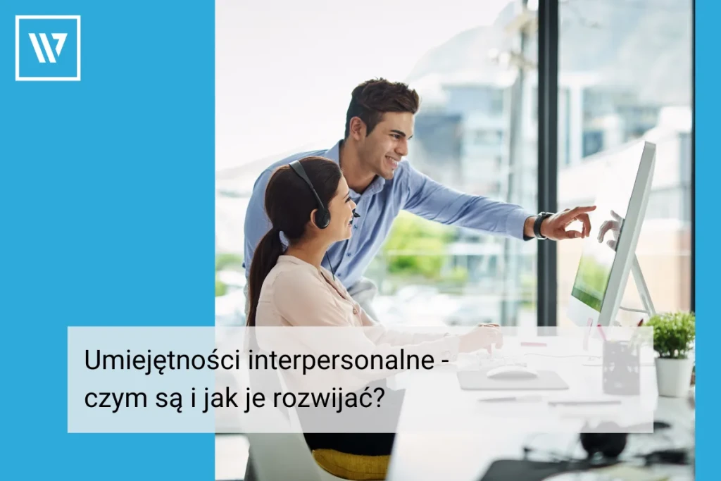 Umiejętności interpersonalne _ Rozwój osobisty Trener mentalny Wiktor Tokarski