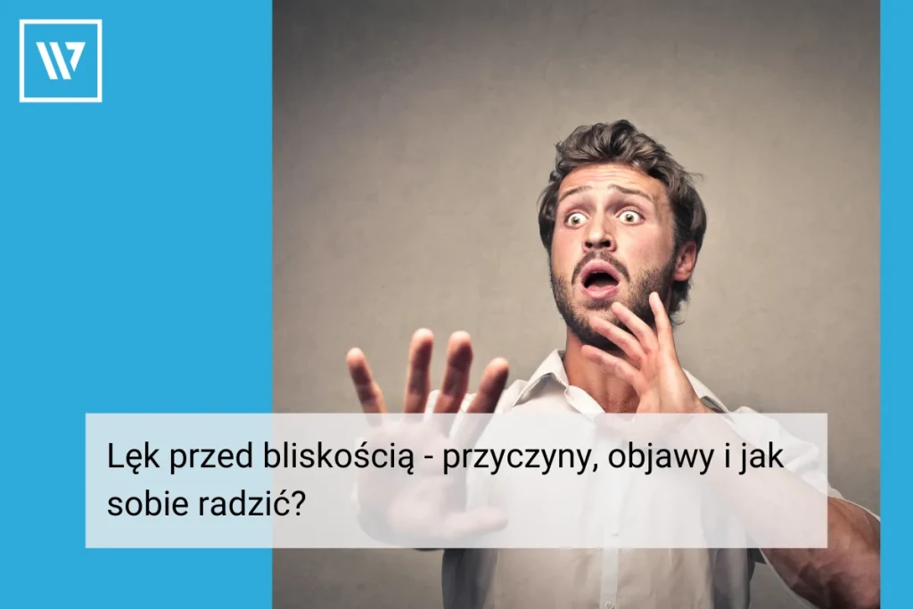 Lęk przed bliskością _ Life coaching Wiktor Tokarski
