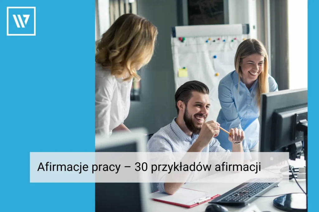 Afirmacje pracy _ Life coaching Wiktor Tokarski