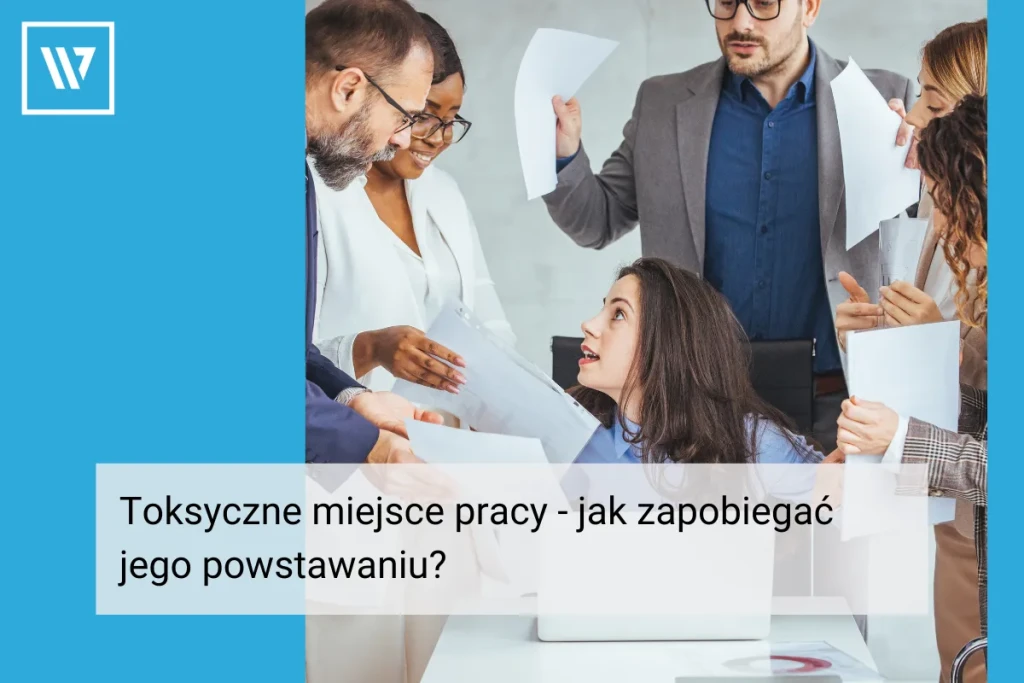 Toksyczne miejsce pracy _ Coaching biznesowy Wiktor Tokarski