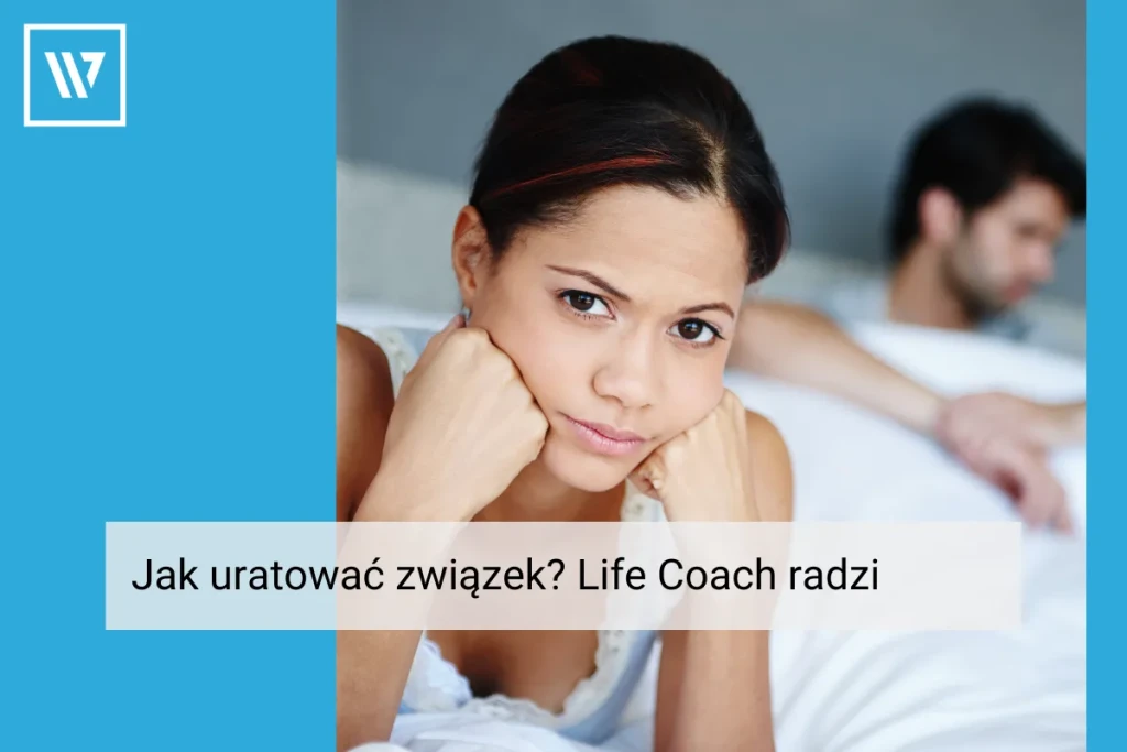Jak uratować związek _ Life coaching Wiktor Tokarski