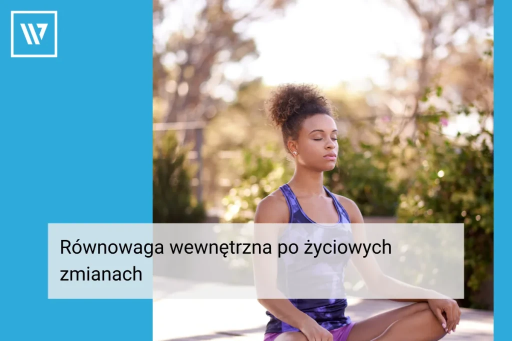 Równowaga wewnętrzna _ Life coaching Wiktor Tokarski