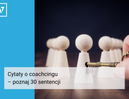 Cytaty o coachingu – poznaj 30 sentencji