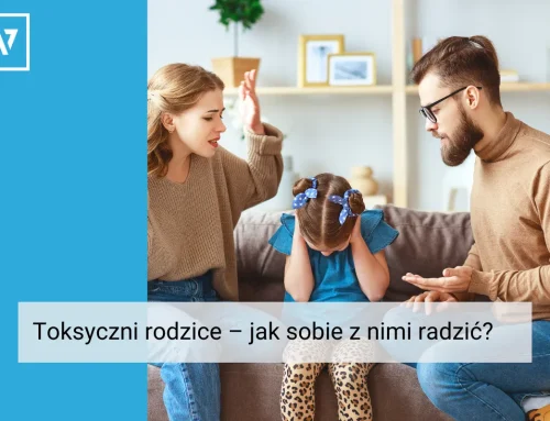 Toksyczni rodzice – jak sobie z nimi radzić?