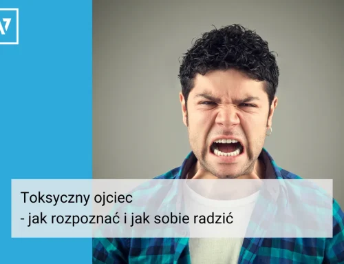 Toksyczny ojciec – jak rozpoznać i jak sobie radzić