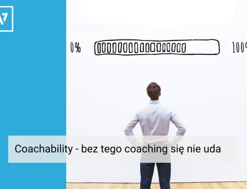Coachability – bez tego coaching się nie uda