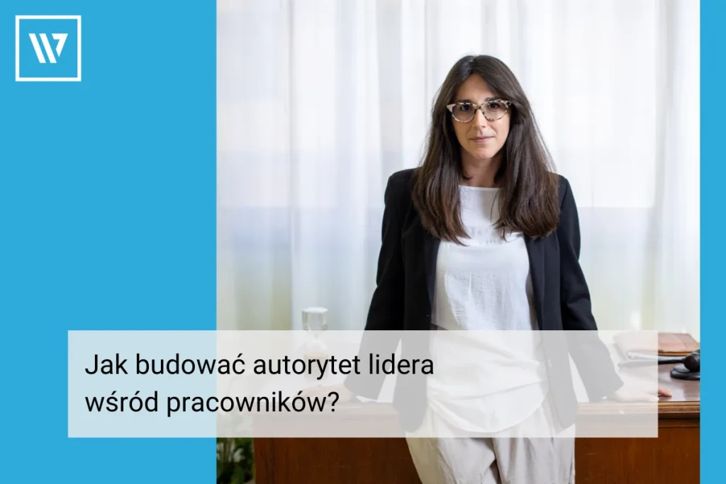 Jak budować autorytet lidera wśród pracowników Szkolenia Wiktor Tokarski