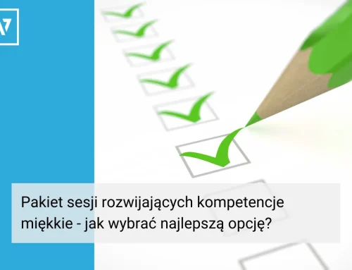 Pakiet sesji rozwijających kompetencje miękkie – jak wybrać najlepszą opcję i porównać dostępne oferty?