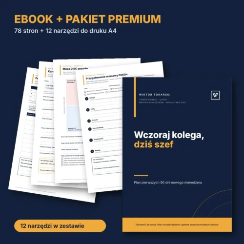 Ebook Wczoraj kolega, dziś szef z pakietem premium – dr Wiktor Tokarski