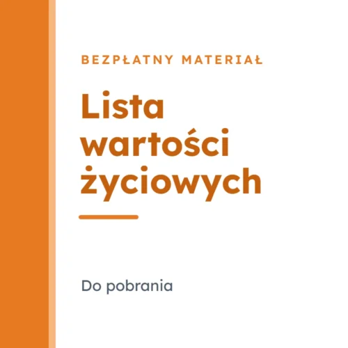 Lista wartości życiowych – bezpłatny materiał do pobrania